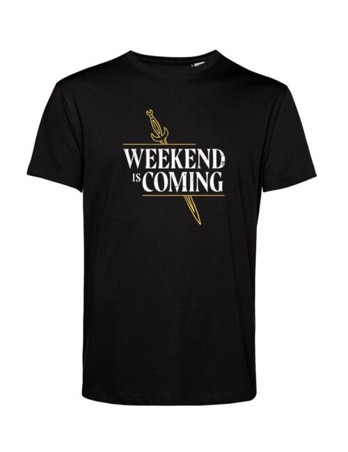 weekend is coming